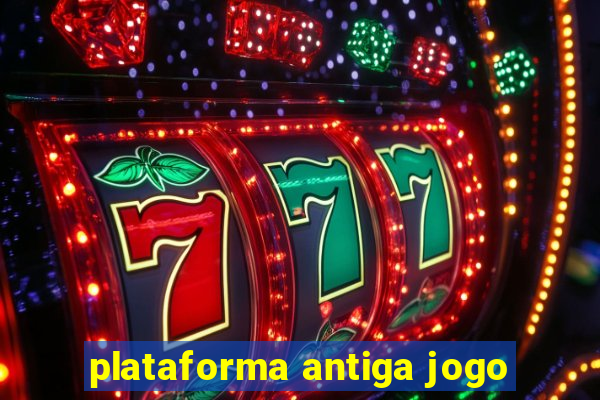 plataforma antiga jogo